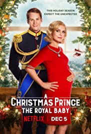 ดูหนังออนไลน์ฟรี A Christmas Prince: The Royal Baby เจ้าชายคริสต์มาส: รัชทายาท​น้อย (2019)