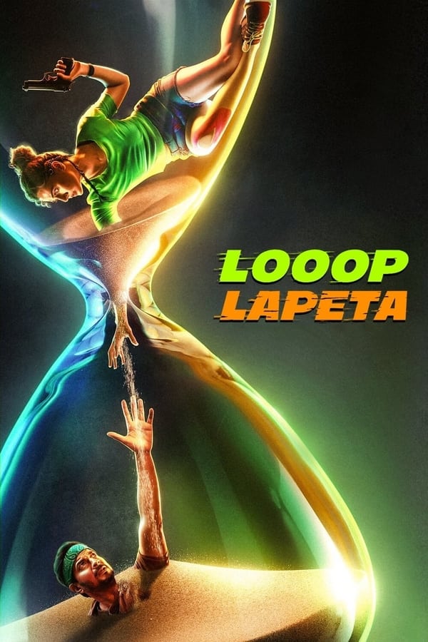 ดูหนังออนไลน์ Looop Lapeta | วันวุ่นเวียนวน (2022)