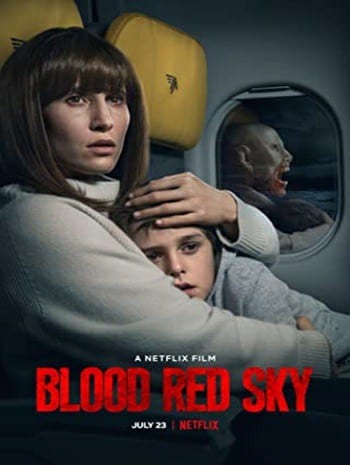 ดูหนังออนไลน์ฟรี Blood Red Sky | ฟ้าสีเลือด (2021)