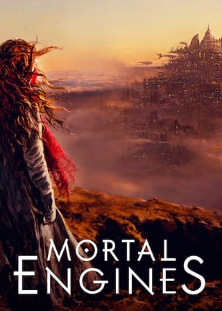 ดูหนังออนไลน์ Mortal Engines | สมรภูมิล่าเมือง จักรกลมรณะ (2018)