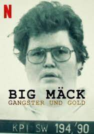 ดูหนังออนไลน์ Big Mack Gangsters and Gold (2023) Sub