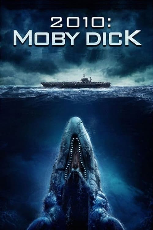 ดูหนังออนไลน์ฟรี Moby Dick โมบี้ดิค วาฬยักษ์เพชฌฆาต 2010 พากษ์ไทย