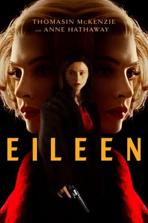 ดูหนังออนไลน์ Eileen 2023 ซับไทย