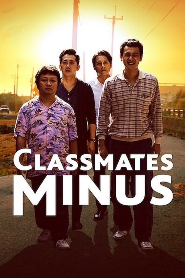 ดูหนังออนไลน์ฟรี Classmates Minus เพื่อนร่วมรุ่น 2020 ซับไทย
