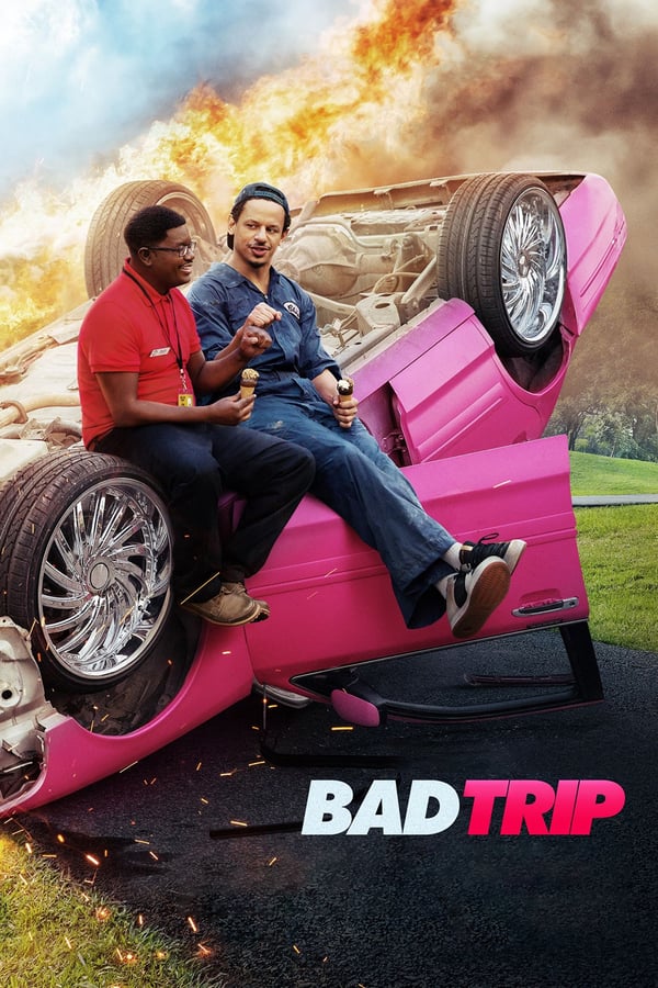 ดูหนังออนไลน์ Bad Trip ทริปป่วนคู่อำ 2021 พากย์ไทย