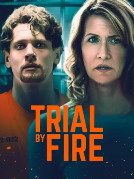 ดูหนังออนไลน์ Trial by Fire ไฟอยุติธรรม 2019 พากย์ไทย