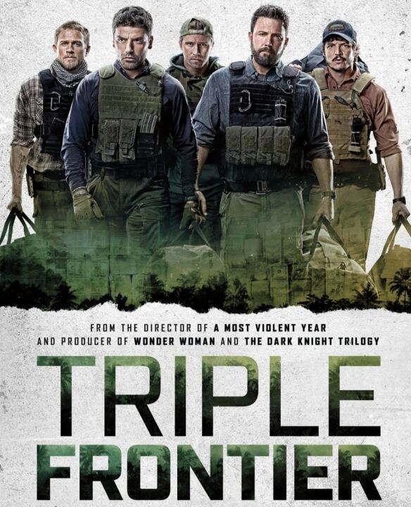 ดูหนังออนไลน์ฟรี Triple Frontier ปล้น ล่า ท้านรก 2019 พากย์ไทย