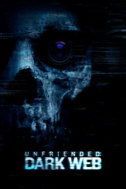 ดูหนังออนไลน์ฟรี Unfriended Dark Web อันเฟรนด์: ดาร์กเว็บ 2018 ซับไทย