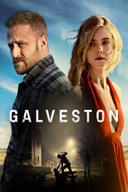 ดูหนังออนไลน์ฟรี Galveston ไถ่เธอที่เมืองบาป 2018 พากย์ไทย