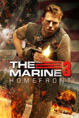 ดูหนังออนไลน์ฟรี The Marine Homefront ล่าระห่ำทะลุขีดนรก 2013 พากย์ไทย