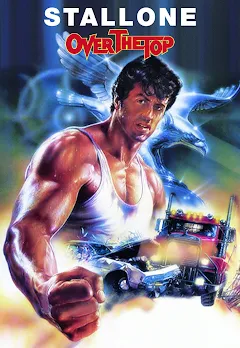 ดูหนังออนไลน์ฟรี Over The Top พ่อครับ อย่ายอมแพ้ 1987 พากย์ไทย
