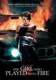 ดูหนังออนไลน์ฟรี The Girl Who Played With Fire ขบถสาวโค่นทรชน โหมไฟสังหาร 2009 พากย์ไทย