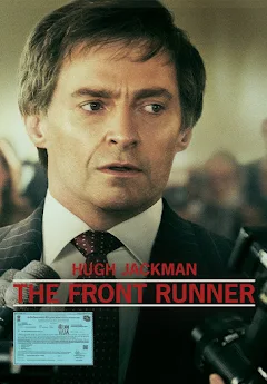 ดูหนังออนไลน์ฟรี The Front Runner เดอะ ฟร้อนท์ รันเนอร์ 2018 พากย์ไทย