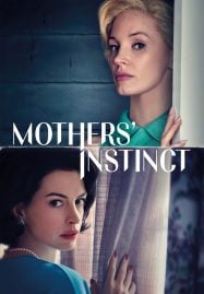ดูหนังออนไลน์ฟรี Mothers Instinct สันดานแม่ 2024 พากย์ไทย